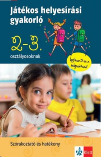 Ruzsa gnes; Petik gota Margit - Jtkos helyesrsi gyakorl 2. s 3. osztlyosoknak