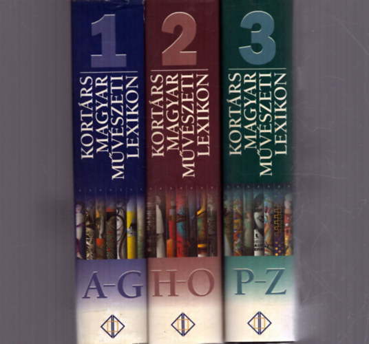 SZERKESZT Fitz Pter Faludy Judit Trk gnes - Kortrs Magyar Mvszeti Lexikon 1-3. A-G/H-O/PZ  (Sznes s fekete-fehr fotkkal, reprodukcikkal.) teljes kiads