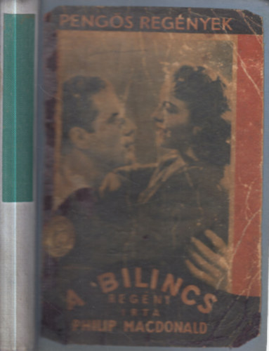 Philip Macdonald - A bilincs (1 pengős regények)