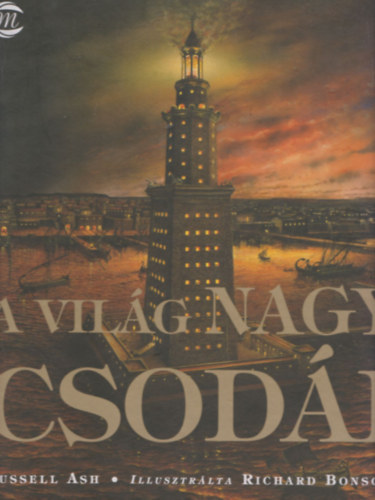 Russell Ash - A vil�g nagy csod�i