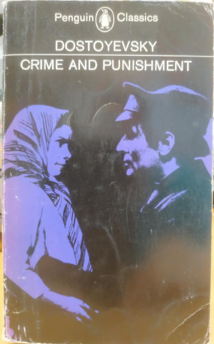 Fjodor Mihajlovics Dosztojevszkij - Crime and Punishment