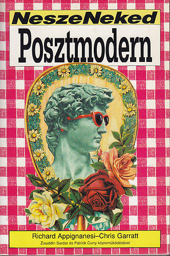 R.-Garratt, C. Appignanesi - Nesze neked posztmodern