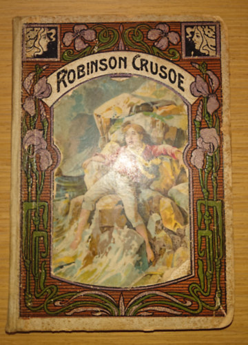 Vajda P�ter Defoe - Robinson Crusoe