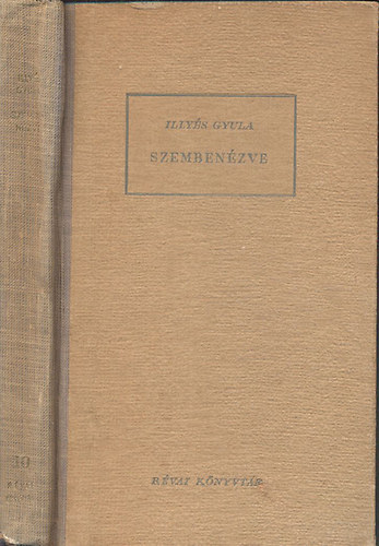 Illy�s Gyula - Szemben�zve (I. kiad�s)