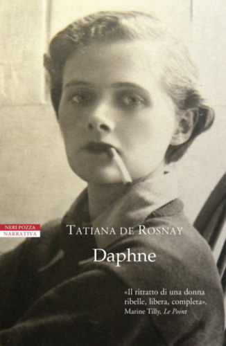 Tatiana de Rosnay - Daphne (Neri pozza narrativa)