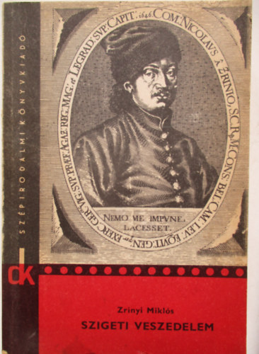 Zrnyi Mikls - Szigeti veszedelem-Az trk fium ellen val orvossg