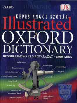 Della, Metcalf, Jonathan, Daintith, John Thompson - Képes angol szótár - Illustrated Oxford Dictionary