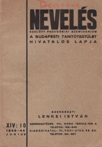 Lenkei Istvn - Nevels 1943-44 junius  - A Budapesti Tanttestlet hivatalos lapja XIV:10