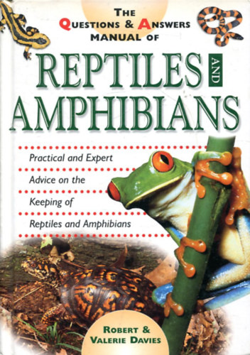 Robert & Valerie Davis - QUESTIONS AND ANSWERS MANUAL OF REPTILES AND AMPHIBIANS