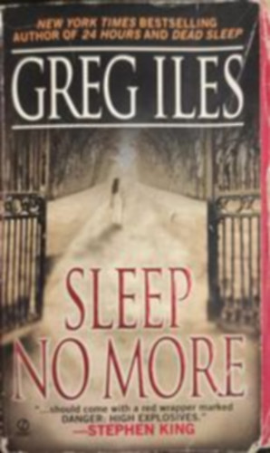 Greg Iles - Sleep no more