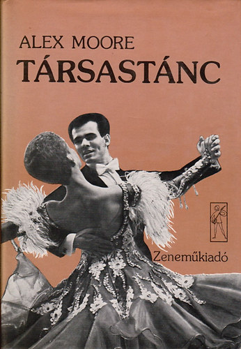 Alex Moore - Társastánc (Európai táncok)
