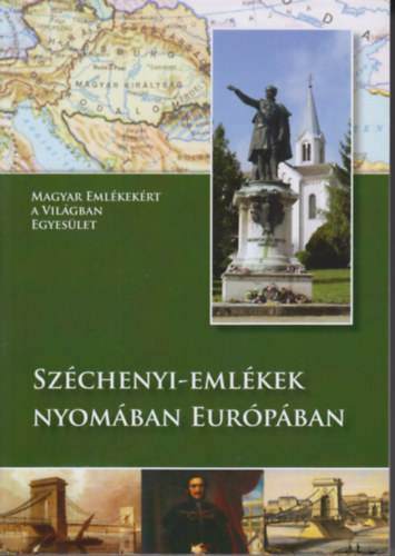 Messik Mikls, Szllsi Annamria Dek Piroska - Szchenyi-emlkek nyomban Eurpban