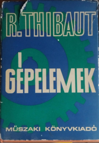 R.Thibaut - G�pelemek