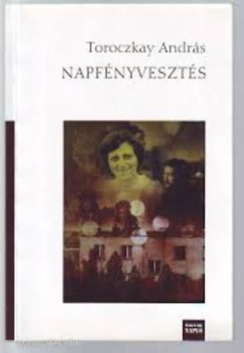 Toroczkay Andrs - Napfnyveszts