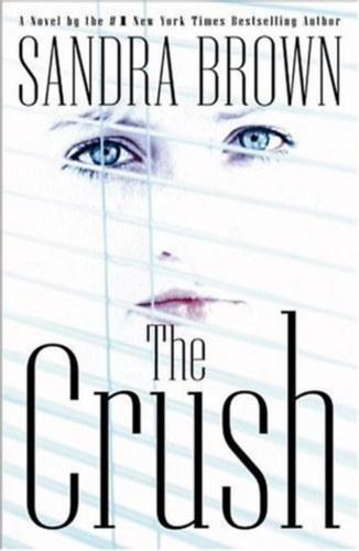 Sandra Brown - The Crush