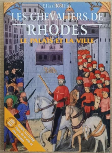 Elias Kollias - Les Chevaliers de Rhodes