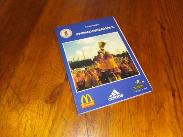 Szalai László - Gyermeklabdarúgás II.