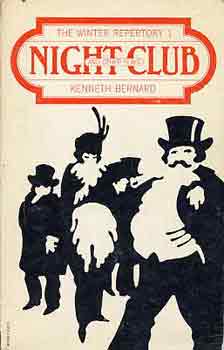 Kenneth Bernard Night Club & Other Plays