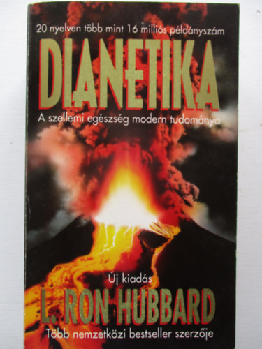 L. Ron Hubbard - Dianetika - A lelki �s szellemi eg�szs�g modern tudom�nya. �j kiad�s