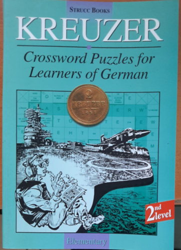 Kreuzer (Crossword Puzzles for Learners of German) 2nd level - elementary