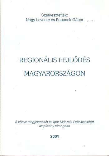 Nagy Levente - Papanek G�bor szerk. - Region�lis fejl�d�s Magyarorsz�gon