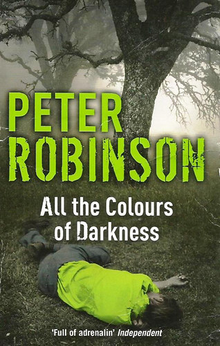 Peter Robinson - All the Colours of Darkness