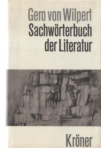 Gero Von Wilpert - Sachwrterbuch der Literatur