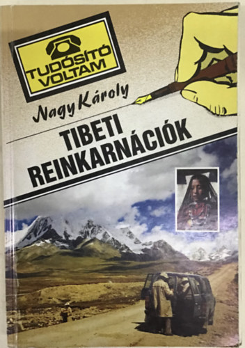 Nagy Károly - Tibeti reinkarnációk