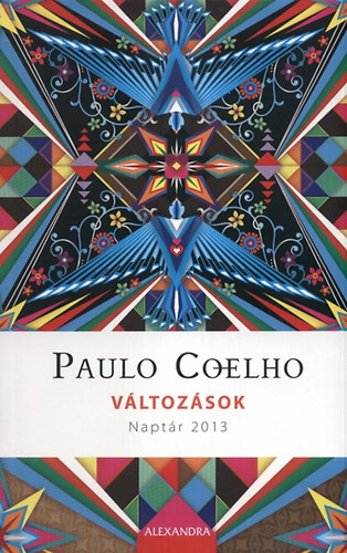 Paulo Coelho - V�ltoz�sok - Napt�r 2013
