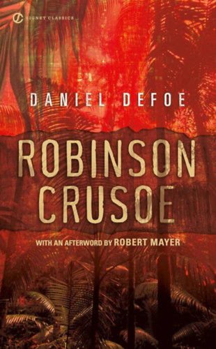 Daniel Defoe - Robinson Crusoe (angol)