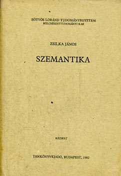 Zsilka J�nos - Szemantika