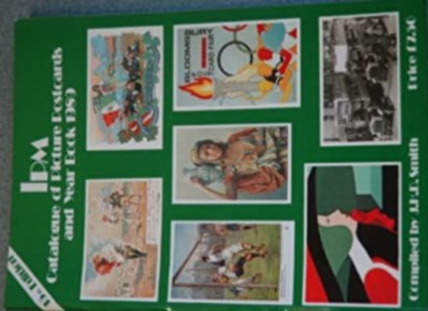 J. H. D. Smith - IPM Catalogue of Picture Postcards and Year Book 1989