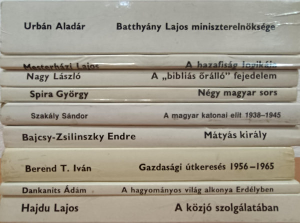 Mesterhzi Lajos, Nagy Lszl, Spira Gyrgy, Szakly Sndor, Bajcsy-Zsilinszky Endre, Berend T. Ivn, Dankanits dm, Hajdu Lajos Urbn Aladr - Nemzet s emlkezet knyvcsomag