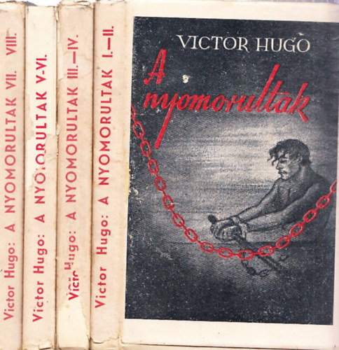 Victor Hugo - A nyomorultak (Les Misrables) I-VIII. (ngy ktetben) (Prihoda Istvn illusztrciival)