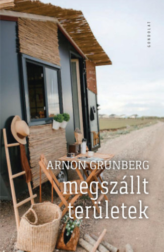 Arnon Grunberg - Megsz�llt ter�letek