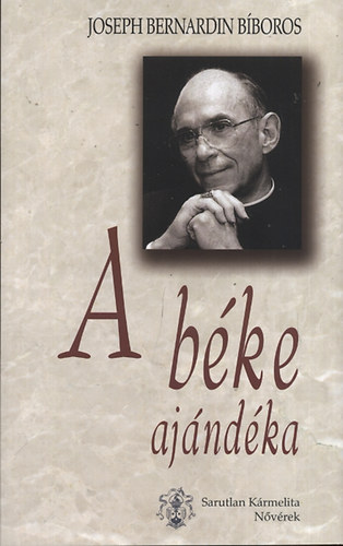 Joseph Bernardin - A b�ke aj�nd�ka