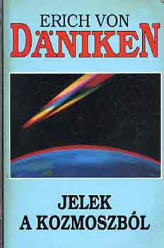 Erich von D�niken - Jelek a kozmoszb�l
