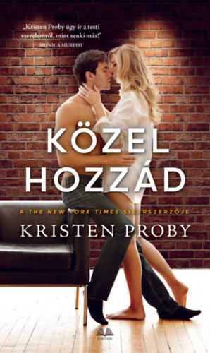 Kristen Proby - K�zel hozz�d