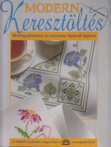 Makara S�ndor - Modern kereszt�lt�s - Mintagy�jtem�ny �s �tmutat� l�psr�l l�p�sre (gy�r�s dosszi�ban)