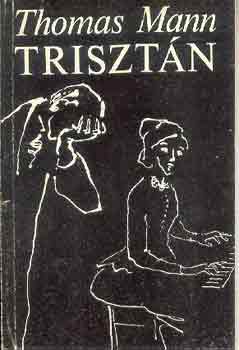 Thomas Mann - Trisztn