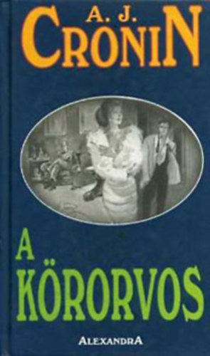 A. J. Cronin - A k�rorvos