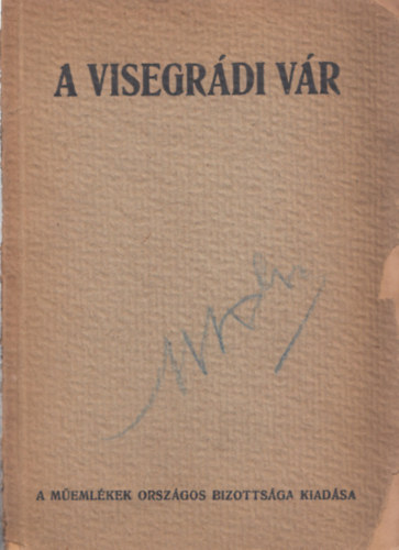 Ernyey József-Lux Kálmán - A visegrádi vár