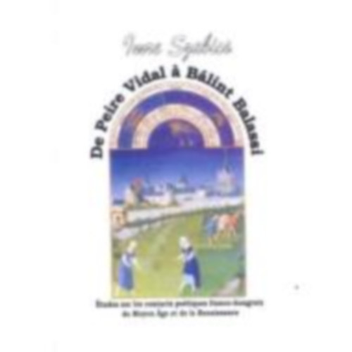 Szabics Imre - De Peire Vidas  Blint Balassi