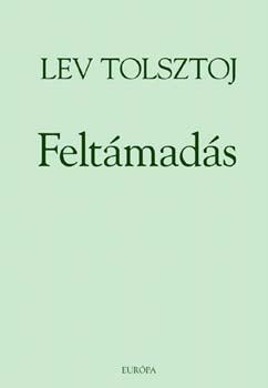 Lev Tolsztoj - Felt�mad�s (Tolsztoj)