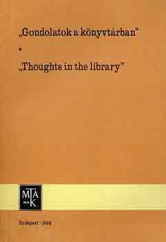 "Gondolatok a k�nyvt�rban"-"Thoughts in the library"