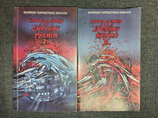 Kuczka Péter Komacu Szakjo (szerk.) - A sárkány halála 1-2.