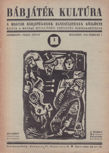Tiszay Andor  (szerk.) - B�bj�t�k kult�ra 1. (A Magyar B�bj�t�kosok Egyes�let�nek k�zl�nye)- 1948. febru�r 1.
