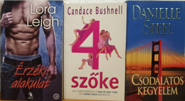Danielle Steel, Lora Leigh Candace Bushnell - Romantikus könyvcsomag