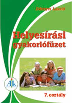 Drnyei Lszl - Helyesrsi gyakorlfzet  7. osztly AP-722