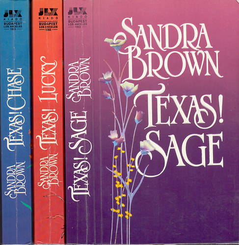 Sandra Brown - Texas! Lucky + Texas! Chase + Texas! Sage  (3 ktet )